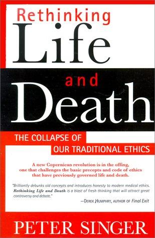 Rethinking Life and Death