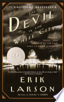 Cover of The Devil in the White City: Murder, Magic, and Madness at the Fair That Changed America