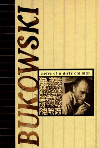 Notes of a Dirty Old Man.