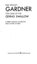 The Case of the Crying Swallow