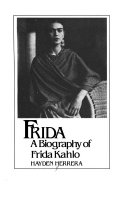 Frida, a Biography of Frida Kahlo