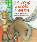 If You Give a Moose a Muffin cover