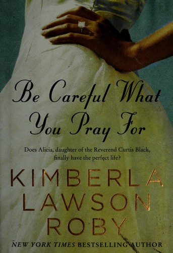 Be Careful What You Pray For cover