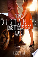 The Distance Between Us