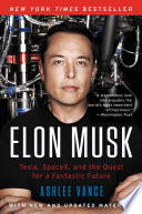 Cover of Elon Musk: Tesla, SpaceX, and the Quest for a Fantastic Future