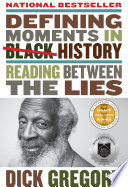 Defining Moments in Black History: Reading Between the Lies