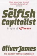 The Selfish Capitalist: Origins of Affluenza
