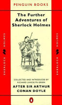 The Further Adventures of Sherlock Holmes: After Sir Arthur Conan Doyle