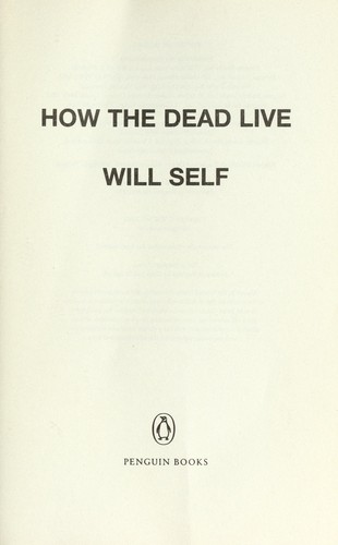 How the Dead Live