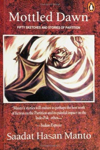 Mottled Dawn; Fifty Sketches and Stories of Partition