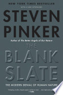 The Blank Slate: The Modern Denial of Human Nature
