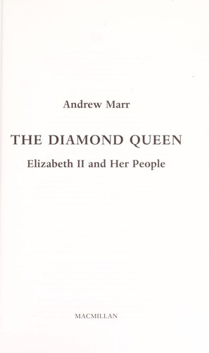 The Diamond Queen: Elizabeth II and Her People