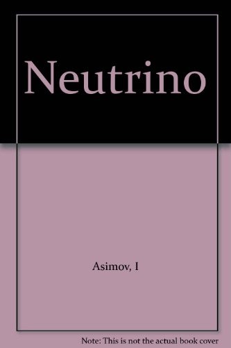 The Neutrino, Ghost Particle of the Atom