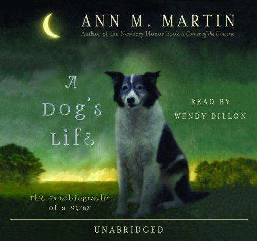 A Dog's Life: The Autobiography of a Stray