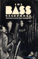 THE BASS SAXOPHONE