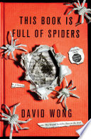 This Book Is Full of Spiders: Seriously, Dude, Don't Touch It cover