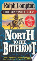 North to the Bitterroot