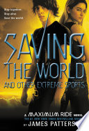 Saving the World and Other Extreme Sports