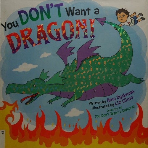 You Don't Want a Dragon!