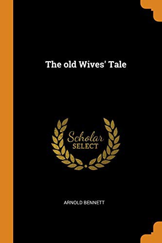 The Old Wives' Tale