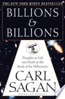 Billions & Billions: Thoughts on Life and Death at the Brink of the Millennium