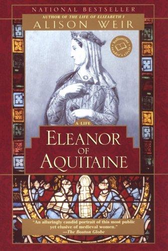 Eleanor of Aquitaine: A Life