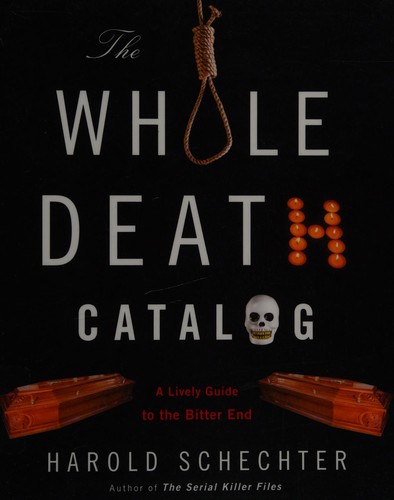 The Whole Death Catalog