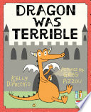 Dragon Was Terrible