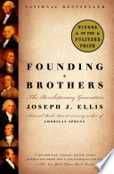Founding Brothers: The Revolutionary Generation
