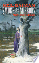 Smoke and Mirrors: Short Fiction and Illusions