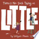 There's No Such Thing as Little