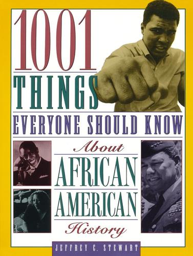 Cover of 1001 Things Everyone Should Know About African American History