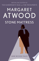 Stone Mattress: Nine Tales