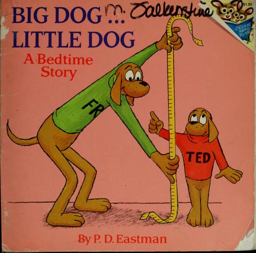 Big Dog... Little Dog: A Bedtime Story