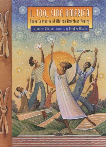 Cover of I, Too, Sing America: Three Centuries of African American Poetry