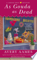 Cover of As Gouda as Dead