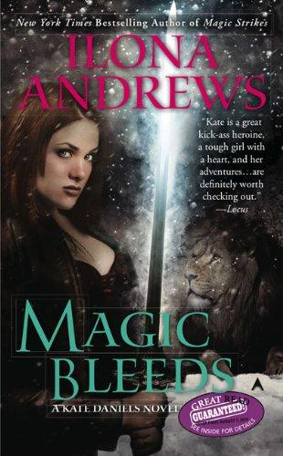 Magic Bleeds (Kate Daniels, Book 4) cover