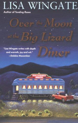 Cover of Over the Moon at the Big Lizard Diner