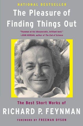 The Pleasure of Finding Things Out