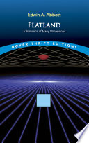 Flatland: A Romance of Many Dimensions