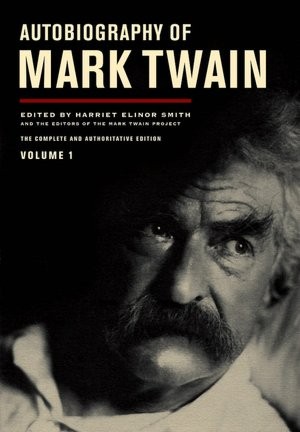 Cover of Autobiography of Mark Twain, Volume 1