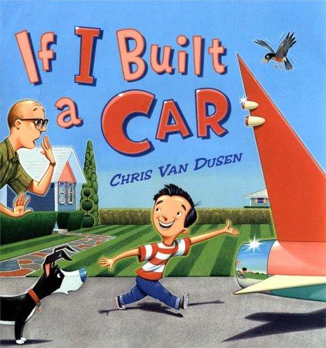 If I Built a Car (If I Built Series)