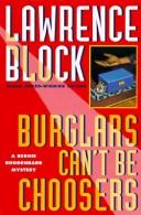Cover of Burglars Can't Be Choosers