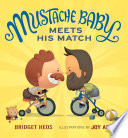 Mustache Baby Meets His Match