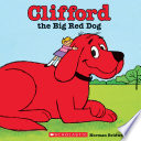 Cover of Clifford the Big Red Dog