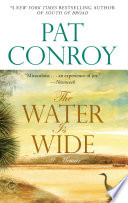 The Water is Wide: A Memoir