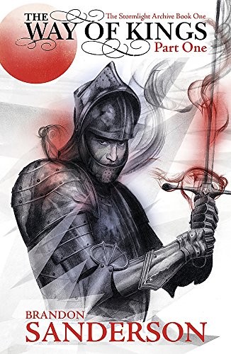 The Way of Kings, Part 1