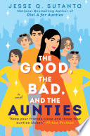 The Good, the Bad, and the Aunties cover