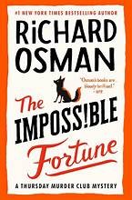 The Impossible Fortune