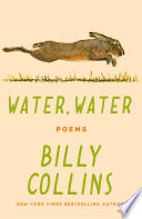 Water, Water: Poems